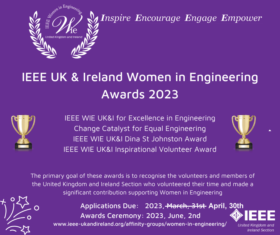Awards IEEE UK & Ireland Women in Engineering Invites Applications for 2023 Awards Date